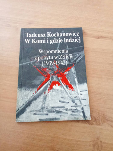 W Komi i gdzie indziej Tadeusz Kochanowicz