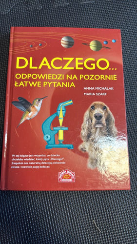 Dlaczego… odpowiedzi na pozornie łatwe pytania