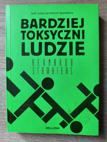 Bardziej toksyczni ludzie - Bernardo Stamateas