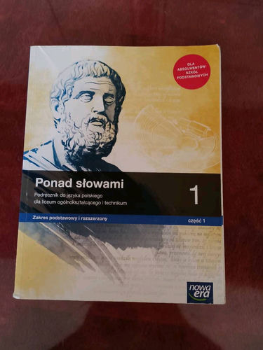 Ponad słowami 1 : podręcznik do języka polskiego dla liceum ogólnokształcącego i technikum : zakres podstawowy i rozszerzony.
