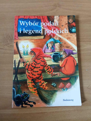 Wybór podań i legend polskich