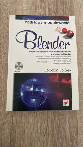 Blender : podstawy modelowania : praktyczne wprowadzenie do modelowania w programie Blender