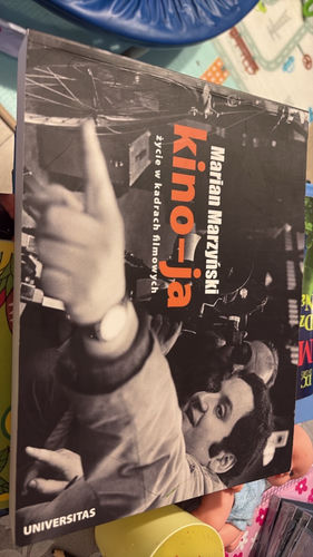 Kino - ja : życie w kadrach filmowych