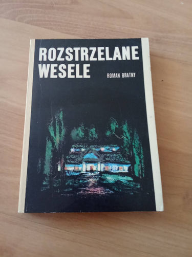 Rozstrzelane wesela Roman Bratny