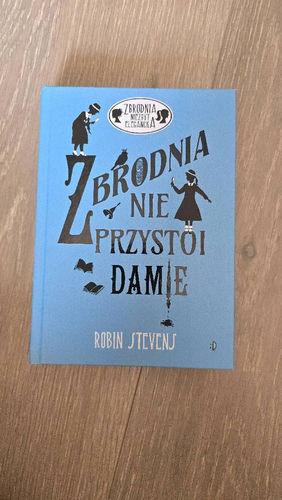Zbrodnia nie przystoi damie Robin Stevens