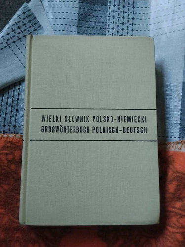 Wielki słownik polsko-niemiecki = Grosswörterbuch polnisch-deutsch A-N