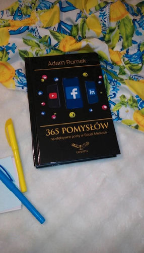 365 pomysłów na efektywne posty w social mediach