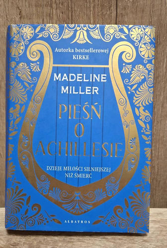 Pieśń o Achillesie- Madeline Miller 