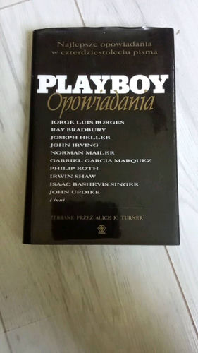 Playboy : opowiadania : [najlepsze opowiadania w czterdziestoleciu pisma]