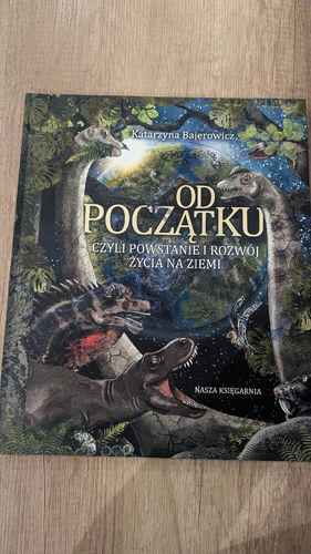 Od początku, czyli Powstanie i rozwój życia na Ziemi