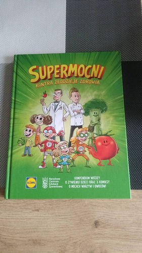 SUPERMOCNI KONTRA ZŁODZIEJE ZDROWIA
