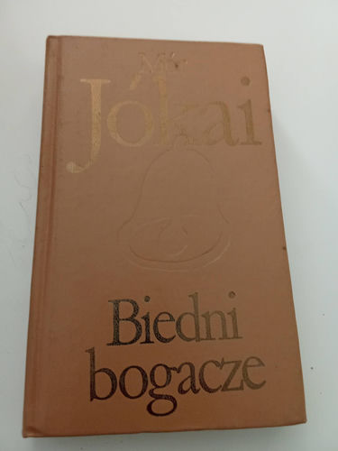 Mor Jokai Biedni bogacze