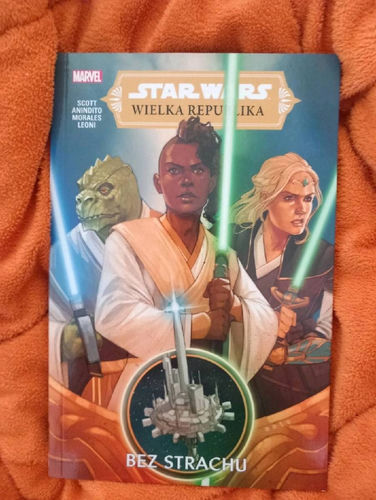 Star Wars: Wielka Republika. Tom 1: Bez strachu