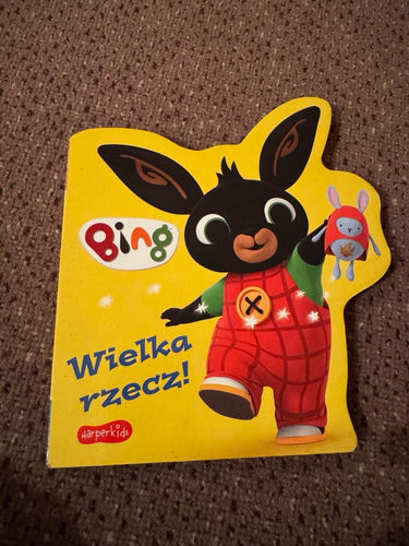 Bing Wielka rzecz książeczka dla malucha 