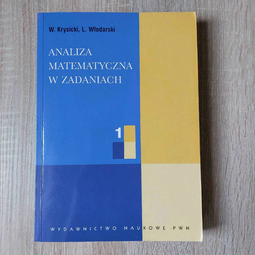 Analiza matematyczna w zadaniach.