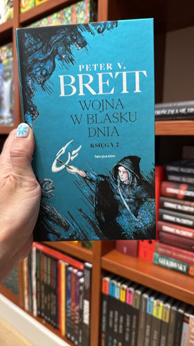 Wojna w Blasku Dnia. Księga 2