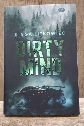 Dirty mind - Kinga Litkowiec 