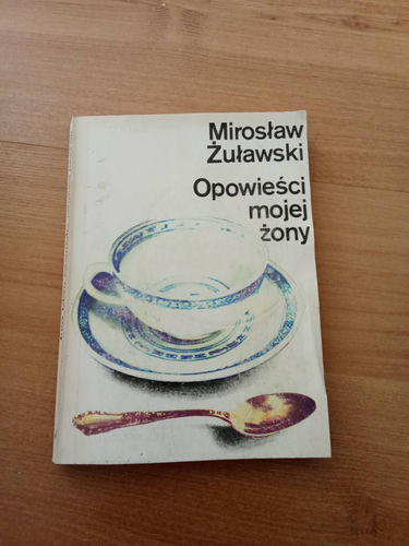 Opowieści mojej żony Żuławski Mirosław