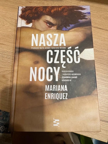 Mariana Enríquez - Nasza część nocy 