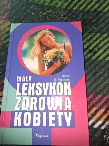 Mały leksykon zdrowia kobiety