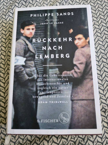 Rückkehr nach Lemberg : über die Ursprünge von Genozid und Verbrechen gegen die Menschlichkeit : eine persönliche Geschichte