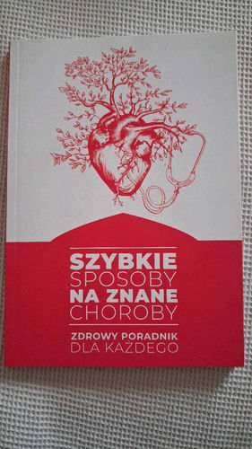 Szybkie sposoby na znane choroby 