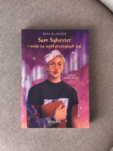 Sam Sylvester i wiele na wpół przeżytych żyć