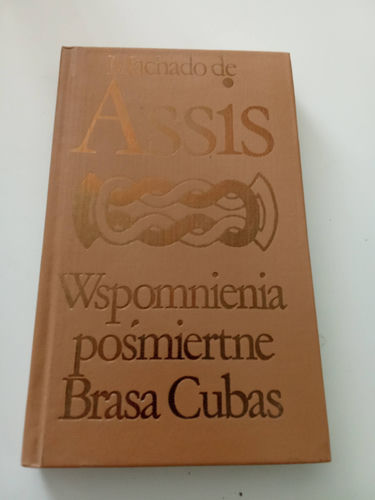 Wspomnienia pośmiertne Brasa Cubas Machado de Assis