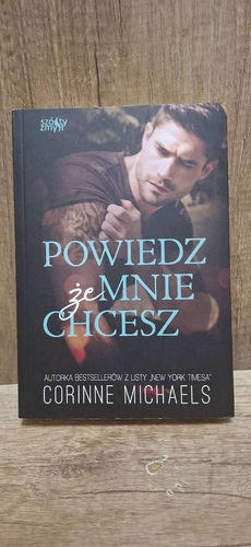 Powiedz że mnie chcesz 