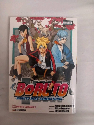 Boruto -Naruto Next Generations-. Tom 1: Boruto Uzumaki!!!