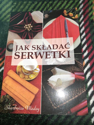 Jak składać serwetki