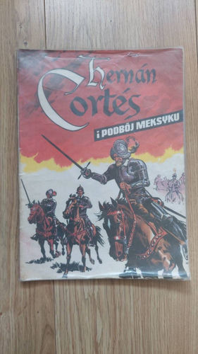 Hermán Cortés i podbój Meksyku