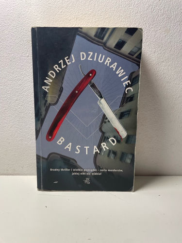 Andrzej Dziurawiec - Bastard