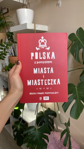 Polska z pomysłem : miasta i miasteczka