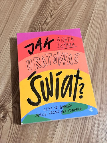 Jak uratować świat?