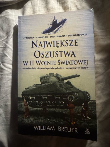 Największe oszustwa w II wojnie światowej