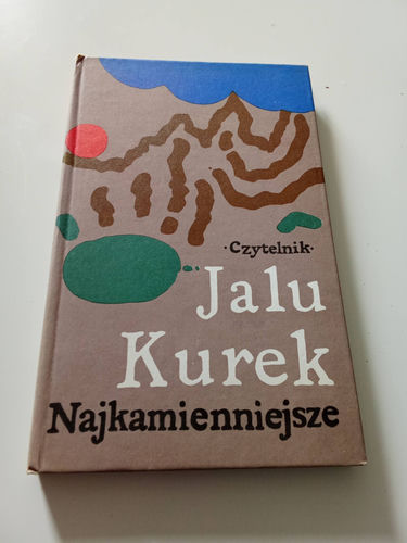 Najkamienniejsze Jalu Kurek