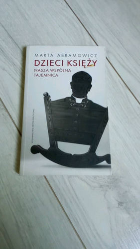 Dzieci księży : nasza wspólna tajemnica