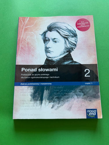 Ponad słowami 2 : podręcznik do języka polskiego dla liceum ogólnokształcącego i technikum : zakres podstawowy i rozszerzony.