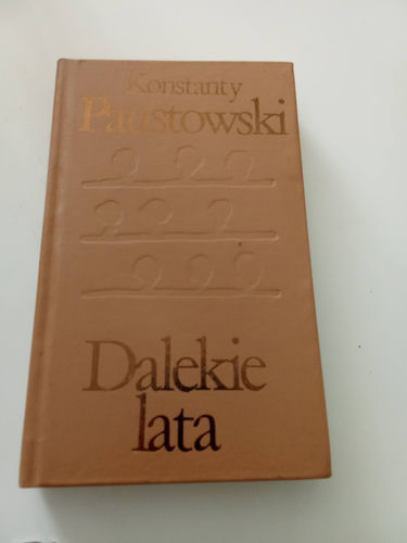 Dalekie lata Paustowski