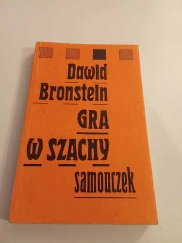 Gra w szachy samouczek - Dawid Bronstein