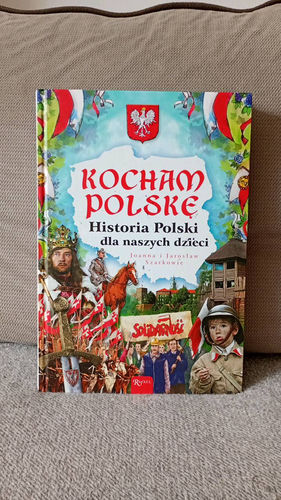 Historia Polski dla naszych dzieci