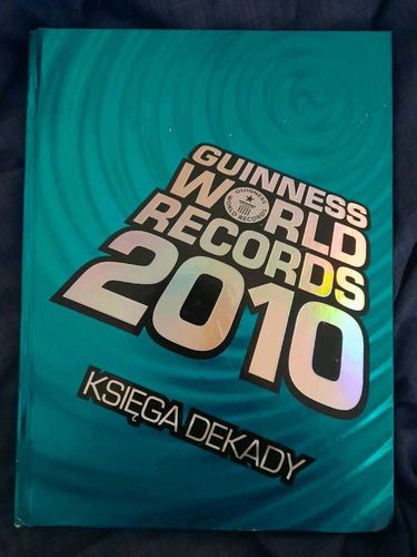 Guinness World Records 2010 Księga dekady