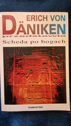 Scheda po bogach : kosmicznym śladem po świecie