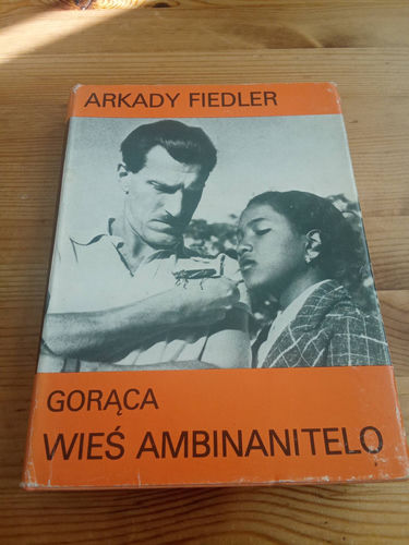 Arkady Fiedler Gorąca wieś Ambinanitelo