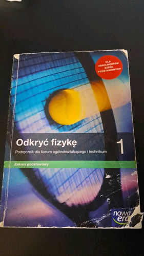 Odkryć fizykę 1 : podręcznik dla liceum ogólnokształcącego i technikum : zakres podstawowy