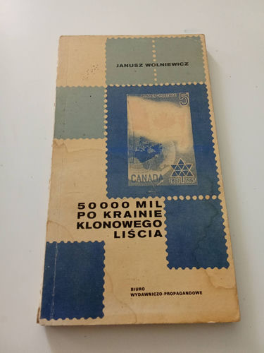 Wolniewicz - 50000 mil po krainie klonowego liścia
