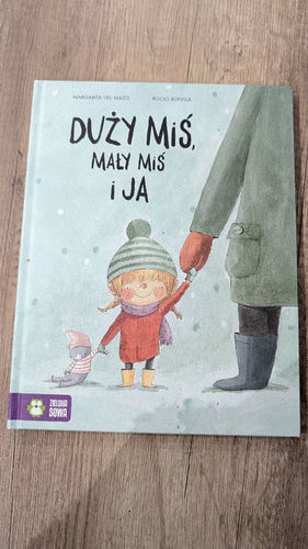 Duży miś, mały miś i ja