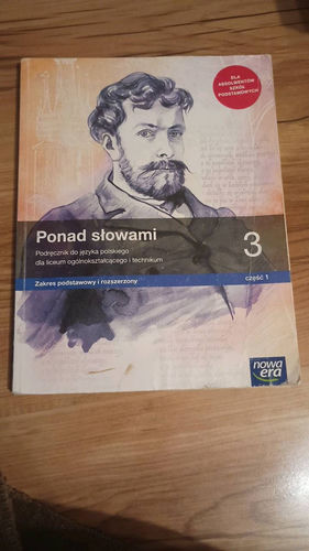 Ponad słowami 3 : podręcznik do języka polskiego dla liceum ogólnokształcącego i technikum : zakres podstawowy i rozszerzony.