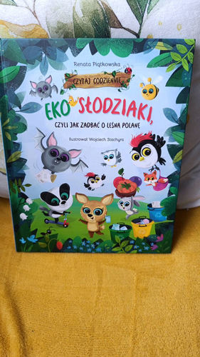 Eko Słodziaki, czyli Jak zadbać o leśną polanę